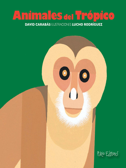 Title details for Animales del Trópico by David Carabás - Available